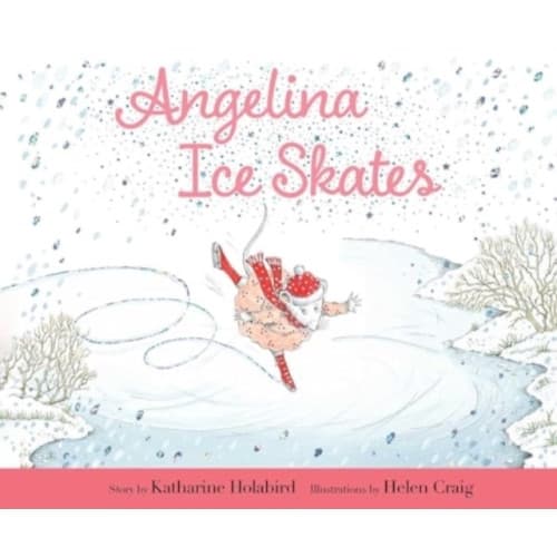 Angelina Ice Skates (inbunden, eng)