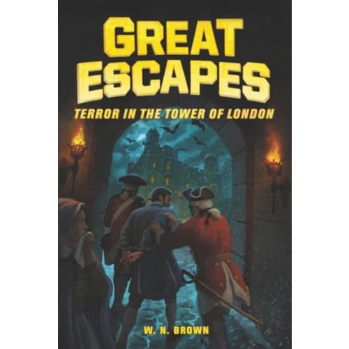 Great Escapes #5: Terror in the Tower of London (inbunden, eng)