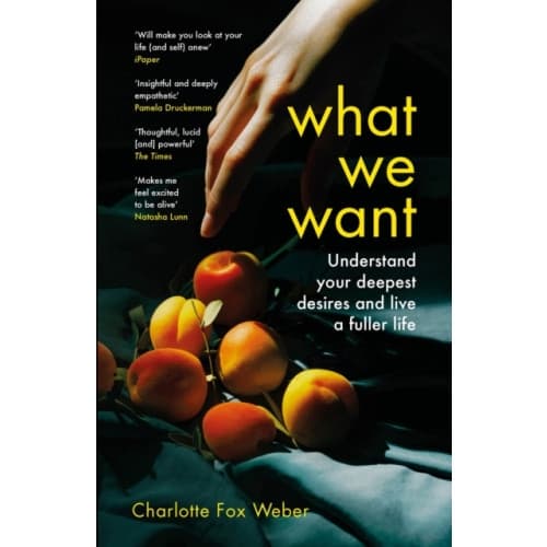 What We Want (häftad, eng)