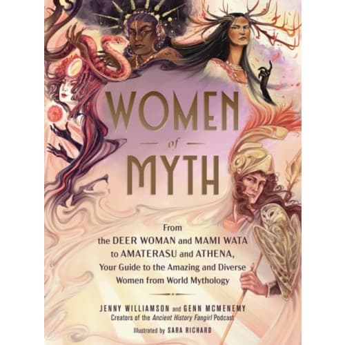 Women of Myth (inbunden, eng)