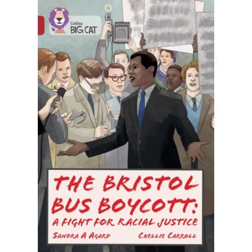 The Bristol Bus Boycott: A fight for racial justice (häftad, eng)