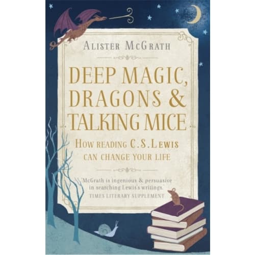 Deep Magic, Dragons and Talking Mice (häftad, eng)