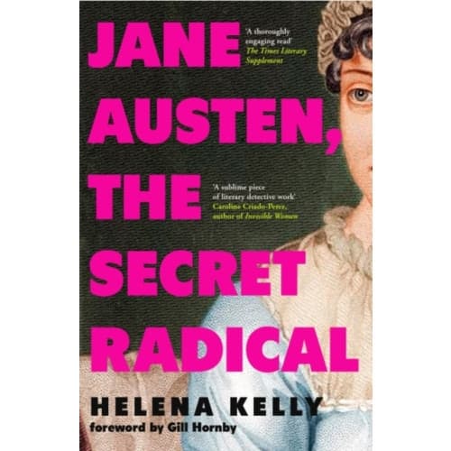 Jane Austen, the Secret Radical (häftad, eng)
