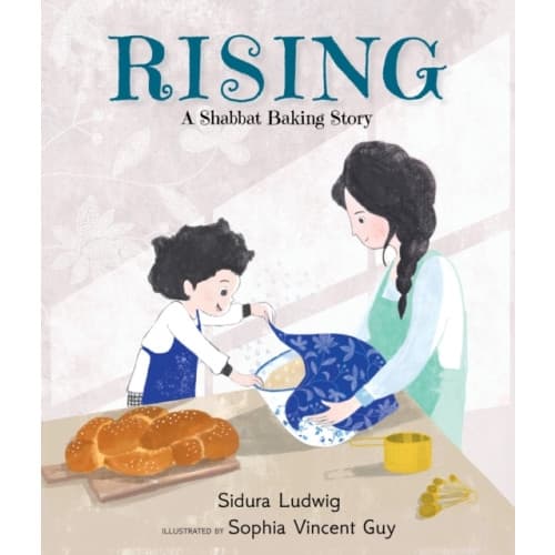 Rising: A Shabbat Baking Story (inbunden, eng)