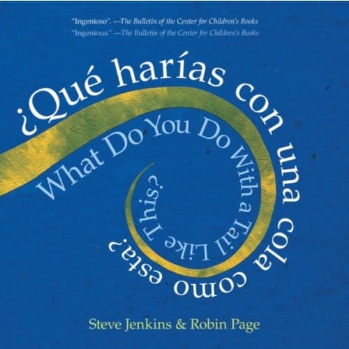What Do You Do with a Tail Like This? Bilingual Edition (häftad, eng)