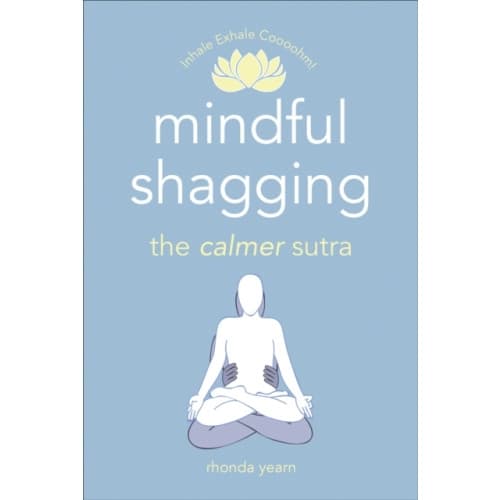 Mindful Shagging (häftad, eng)