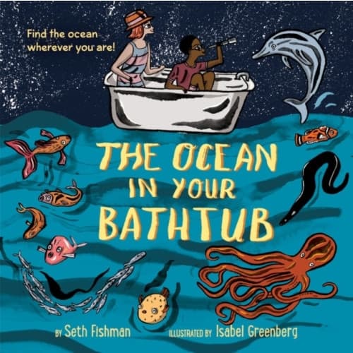 The Ocean in Your Bathtub (häftad, eng)