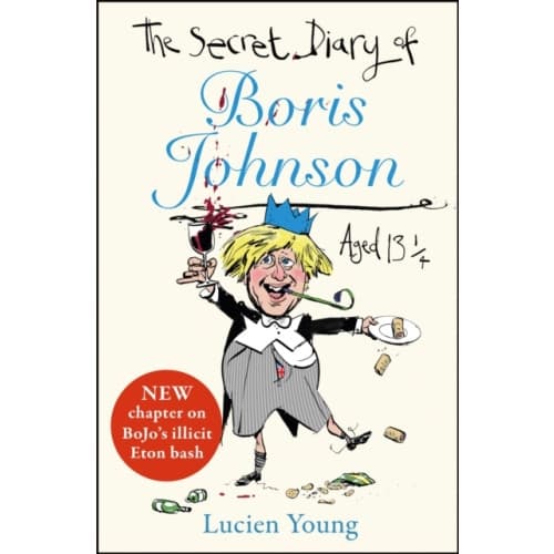 The Secret Diary of Boris Johnson Aged 13¼ (häftad, eng)