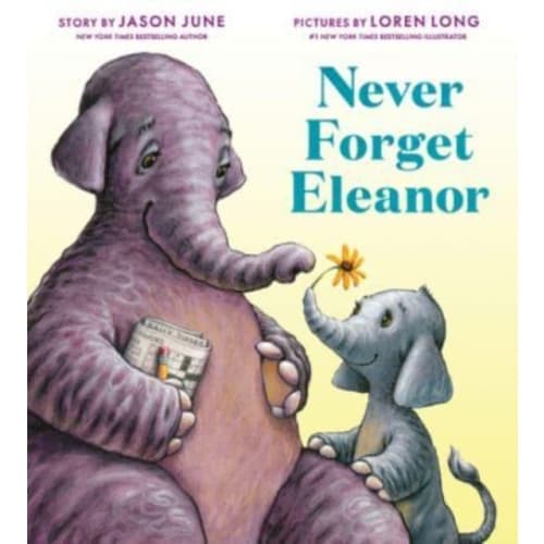 Never Forget Eleanor (inbunden, eng)