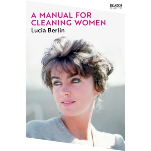 A Manual for Cleaning Women (häftad, eng)