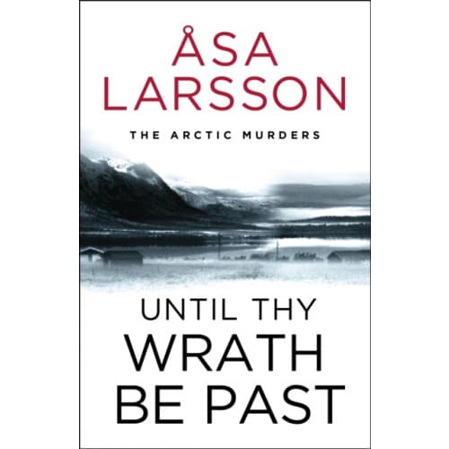 Until Thy Wrath Be Past (häftad, eng)