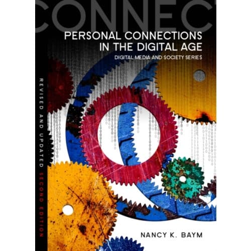 Personal Connections in the Digital Age (häftad, eng)