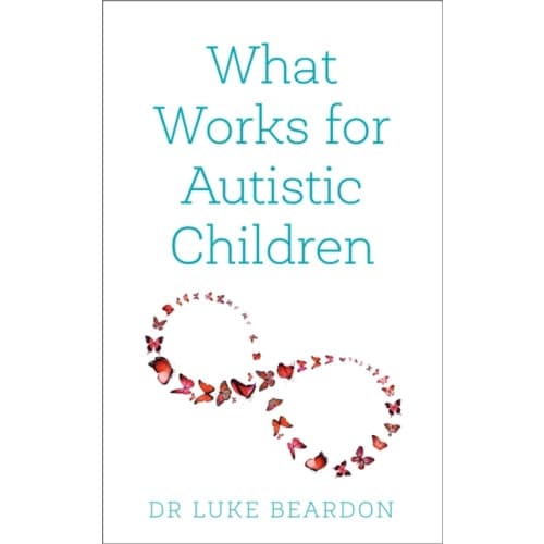 What Works for Autistic Children (häftad, eng)