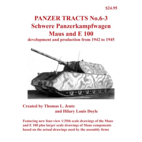Panzer Tracts No.6-3: Pz.Kpfw. Maus and E-100 (häftad, eng)