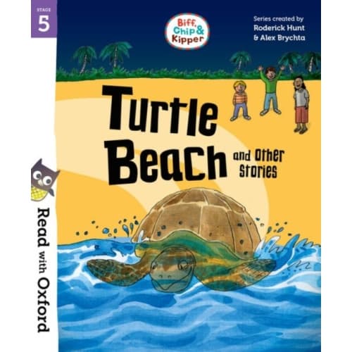Read with Oxford: Stage 5: Biff, Chip and Kipper: Turtle Beach and Other Stories (häftad, eng)