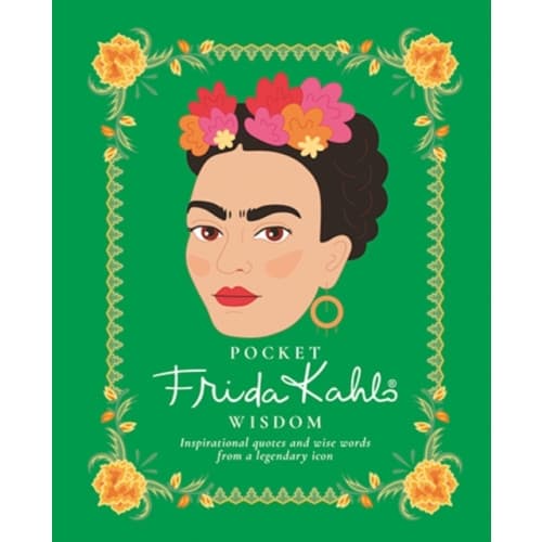 Pocket Frida Kahlo Wisdom (inbunden, eng)