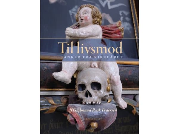 Til livsmod | Gudmund Rask Pedersen