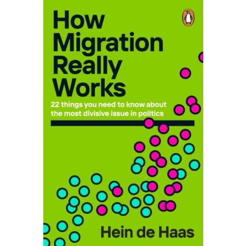 How Migration Really Works (häftad, eng)