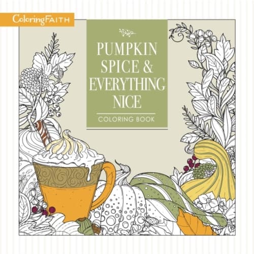 Pumpkin Spice and Everything Nice Coloring Book (häftad, eng)
