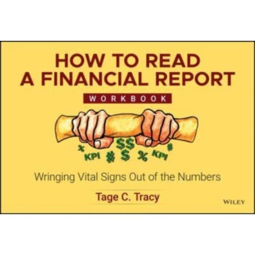 How to Read a Financial Report: Workbook (häftad, eng)