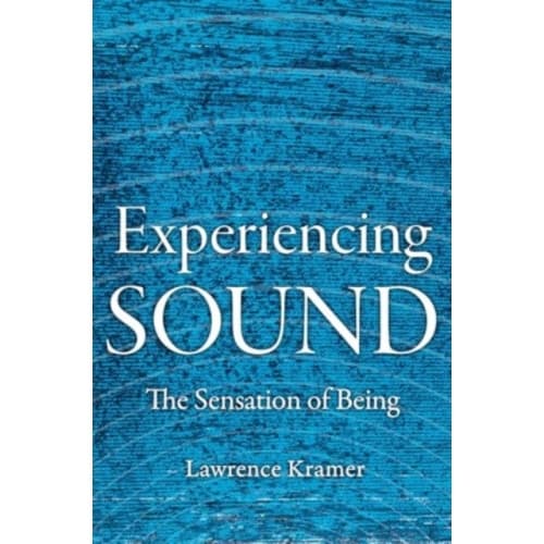 Experiencing Sound (inbunden, eng)