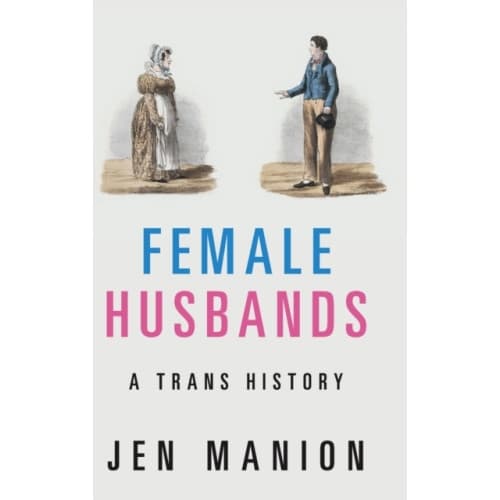 Female Husbands (inbunden, eng)