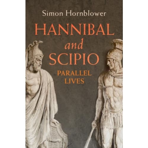 Hannibal and Scipio (inbunden, eng)