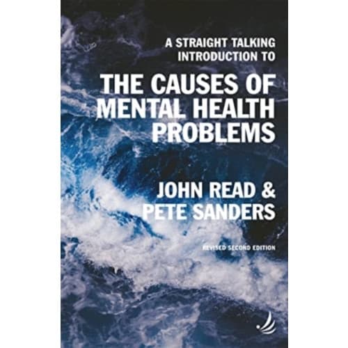 A Straight Talking Introduction to the Causes of Mental Health Problems (2nd edition) (häftad, eng)