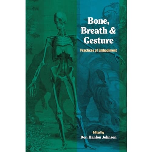Bone, Breath, and Gesture (häftad, eng)