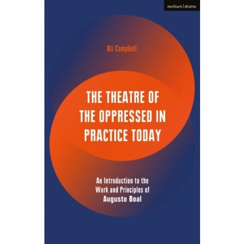 The Theatre of the Oppressed in Practice Today (häftad, eng)
