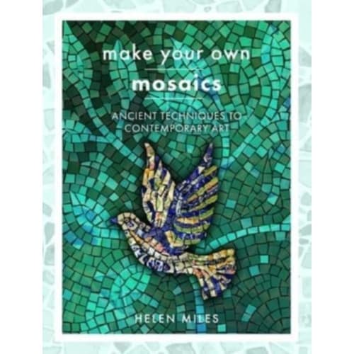 Make Your Own Mosaics (häftad, eng)