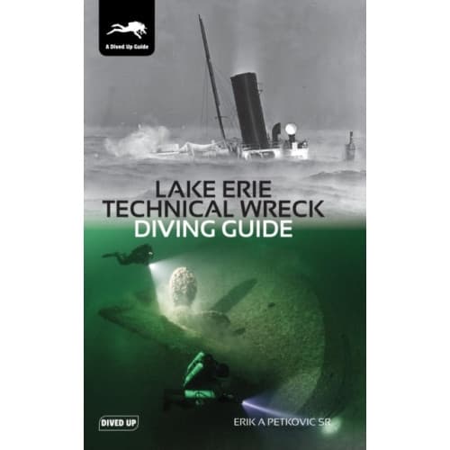 Lake Erie Technical Wreck Diving Guide (inbunden, eng)