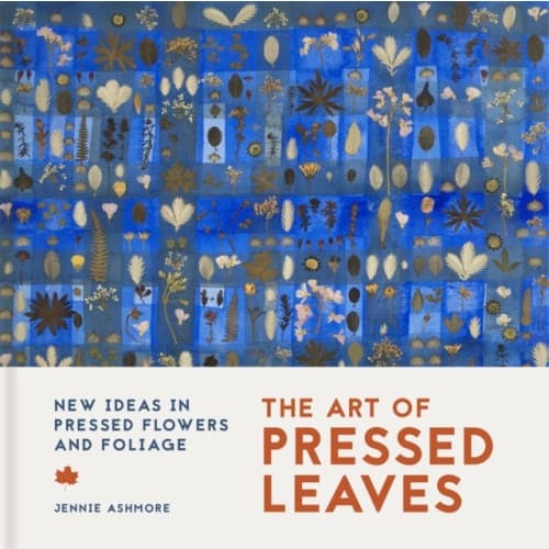 The Art of Pressed Leaves (häftad, eng)