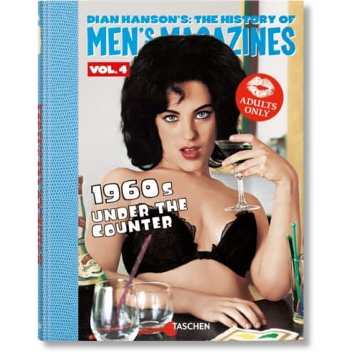 Dian Hanson’s: The History of Men’s Magazines. Vol. 4: 1960s Under the Counter (inbunden, eng)