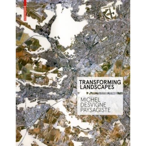Transforming Landscapes (inbunden, eng)