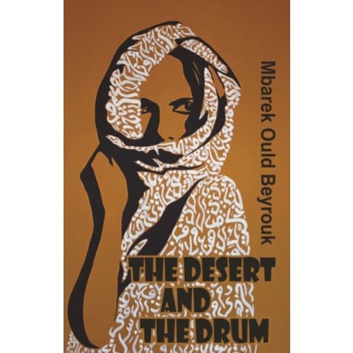 The Desert and the Drum (häftad, eng)