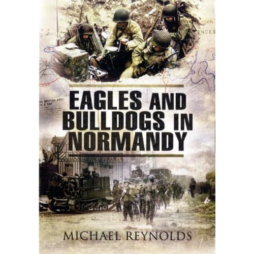 Eagles and Bulldogs in Normandy (häftad, eng)