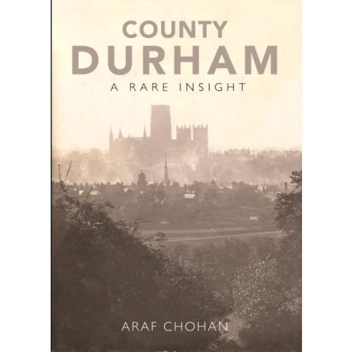 County Durham A Rare Insight (häftad, eng)
