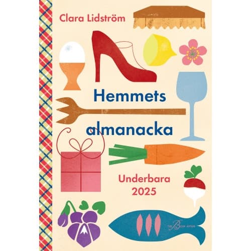 Hemmets almanacka : underbara 2025 (inbunden)