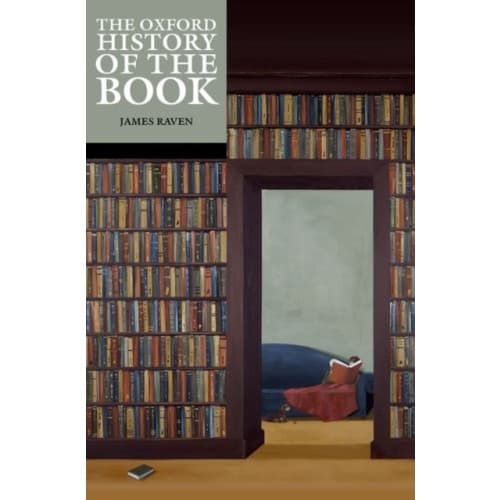 The Oxford History of the Book (häftad, eng)