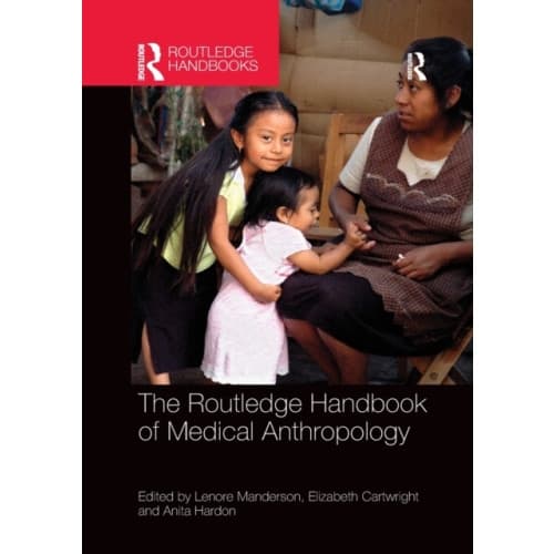 The Routledge Handbook of Medical Anthropology (häftad, eng)
