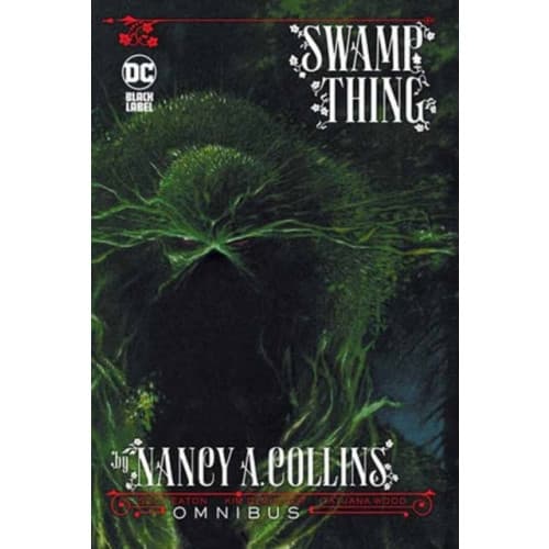 Swamp Thing by Nancy A. Collins Omnibus (inbunden, eng)