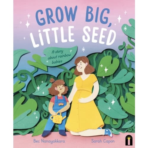 Grow Big, Little Seed (inbunden, eng)