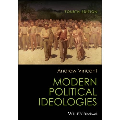 Modern Political Ideologies (häftad, eng)