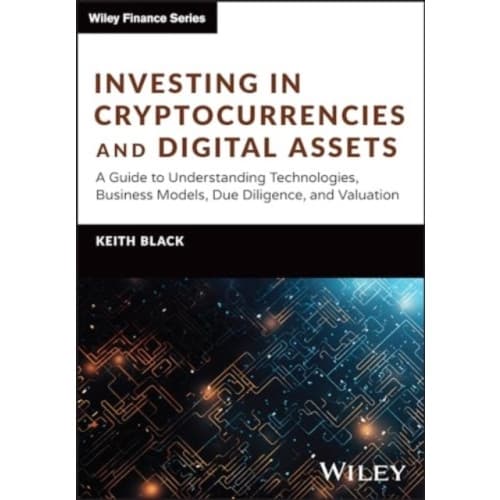 Investing in Cryptocurrencies and Digital Assets (inbunden, eng)