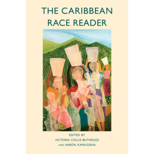 The Caribbean Race Reader (häftad, eng)