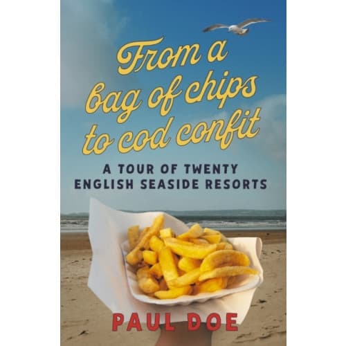 From a bag of chips to cod confit (häftad, eng)