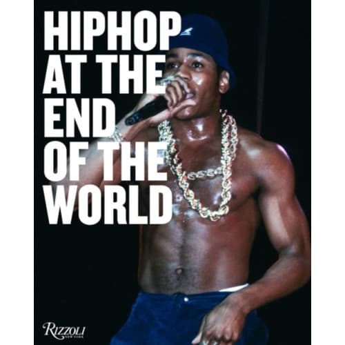 Hip-Hop at the End of the World (inbunden, eng)