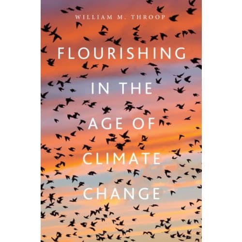 Flourishing in the Age of Climate Change (häftad, eng)