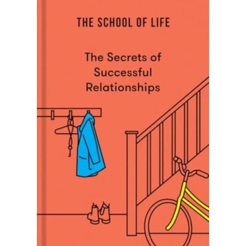 The Secrets of Successful Relationships (inbunden, eng)